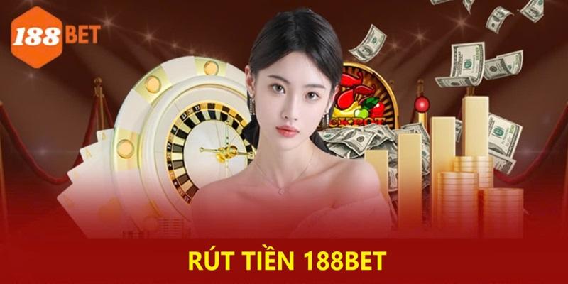 188bet chỉ dẫn rút tiền thưởng về tài khoản cá nhân