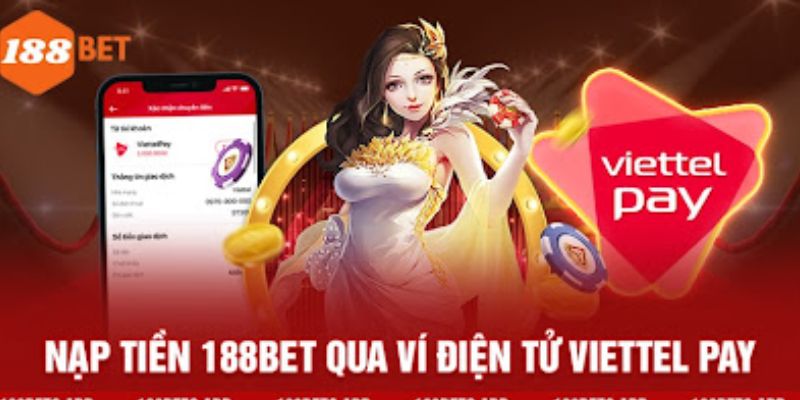 Nạp tiền 188BET bằng hình thức ví điện tử