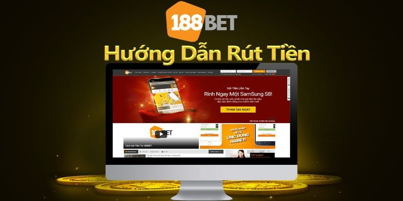 Các bước rút tiền 188BET an toàn khi thực hiện đúng theo quy trình nhà cái 